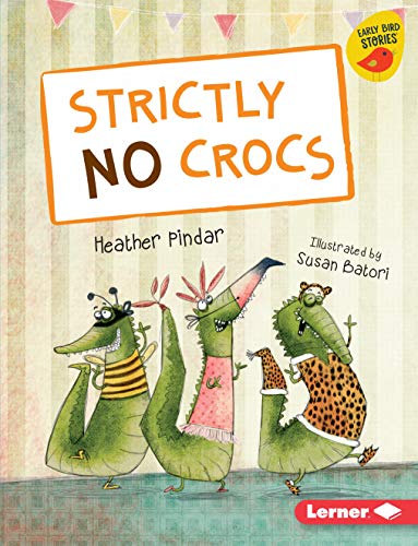 Strictly No Crocs