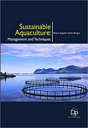 Sustainable Aquaculture: Management and Techniques