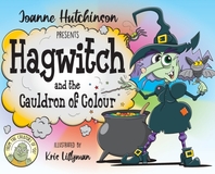 Hagwitch and the Cauldron of Colour (Hardback)