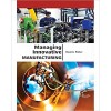 Managing Innovative Manufacturing