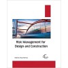 Risk Management for Design and Construction