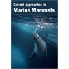 Current Approaches to Marine Mammals